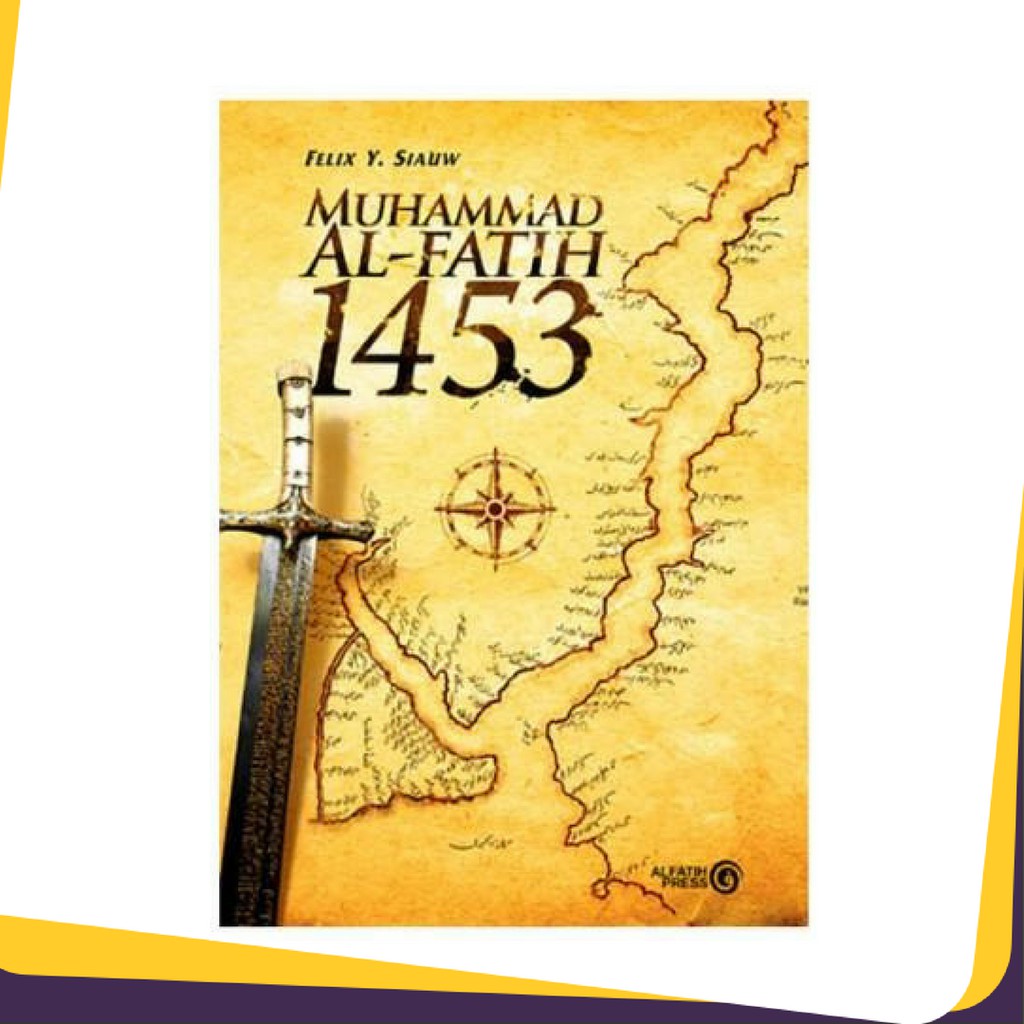 Buku Muhammad Al Fatih Felix Siauw