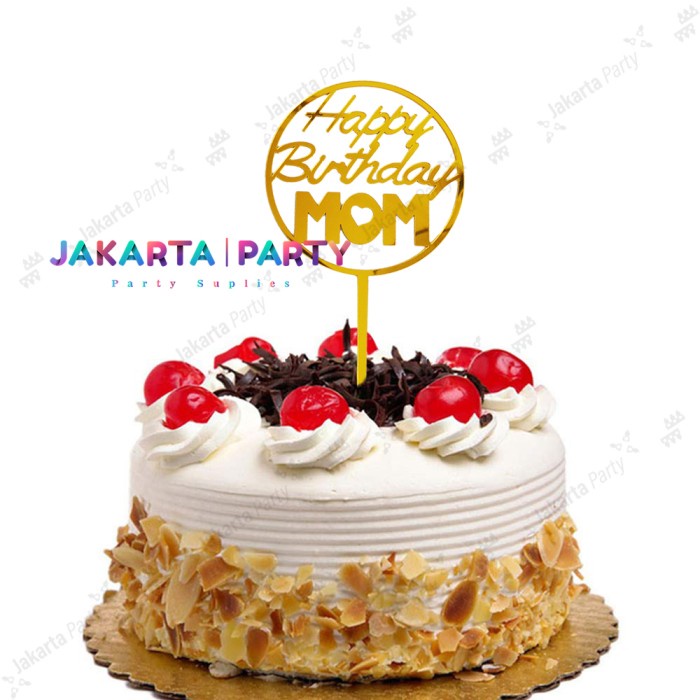 Cake Topper HBD MOM Bulat / Topper Cake Dekorasi Kue / Hiasan Kue Mom