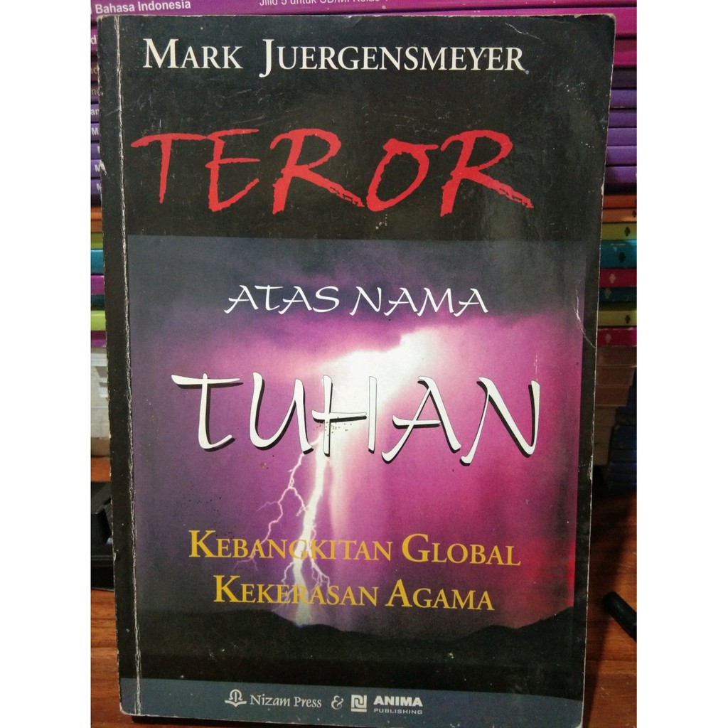 Teror Atas Nama Tuhan - Mark Juergensmeyer