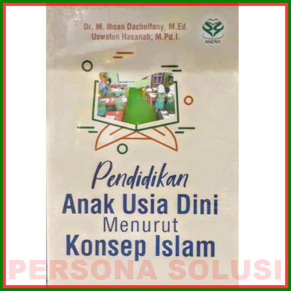 Pendidikan Anak Usia Dini menurut konsep islam