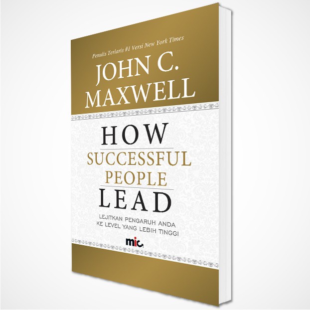 Buku Kepemimpinan - HOW SUCCESSFUL PEOPLE LEAD - John C. Maxwell (Bahasa Indonesia)