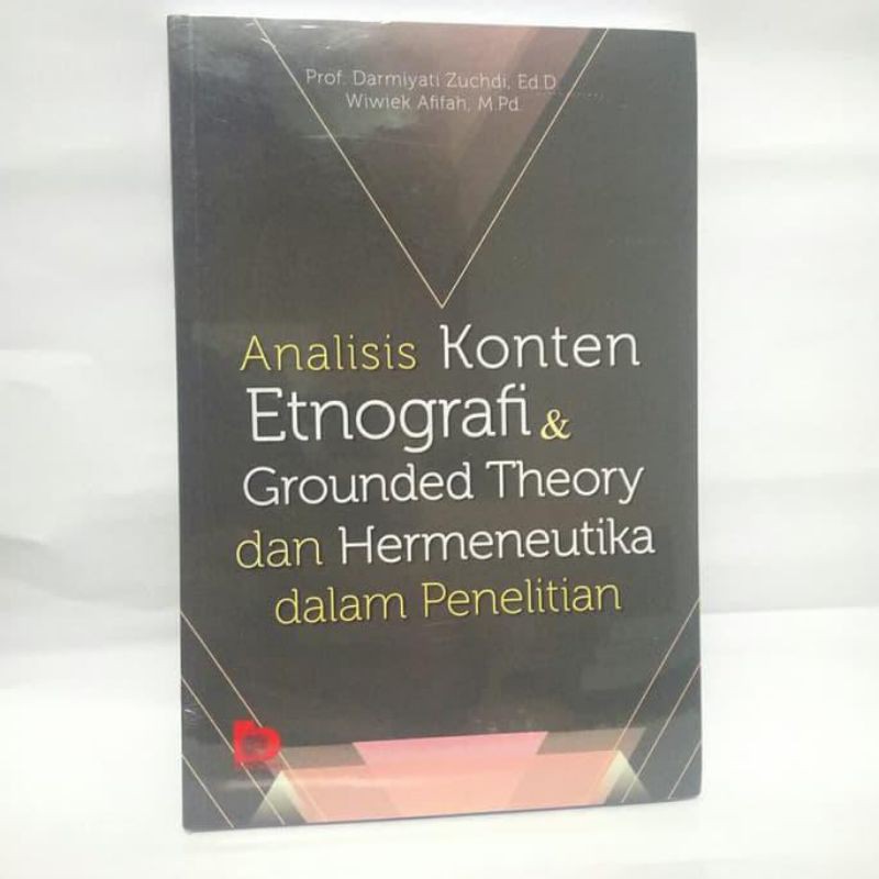 Buku Analisis Konten Etnografi & Grounded Theory dan Hermeneutika dalam Penelitian