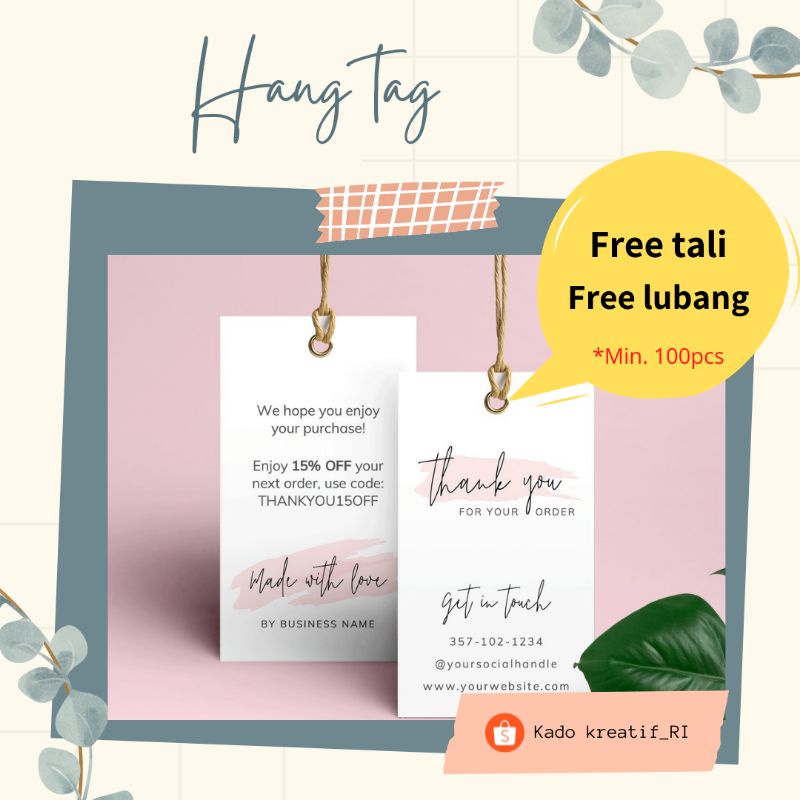 

Hang tag custom FREE DESAIN | Hangtag free tali dan free lubang| hangtag baju | hangtag buket dll