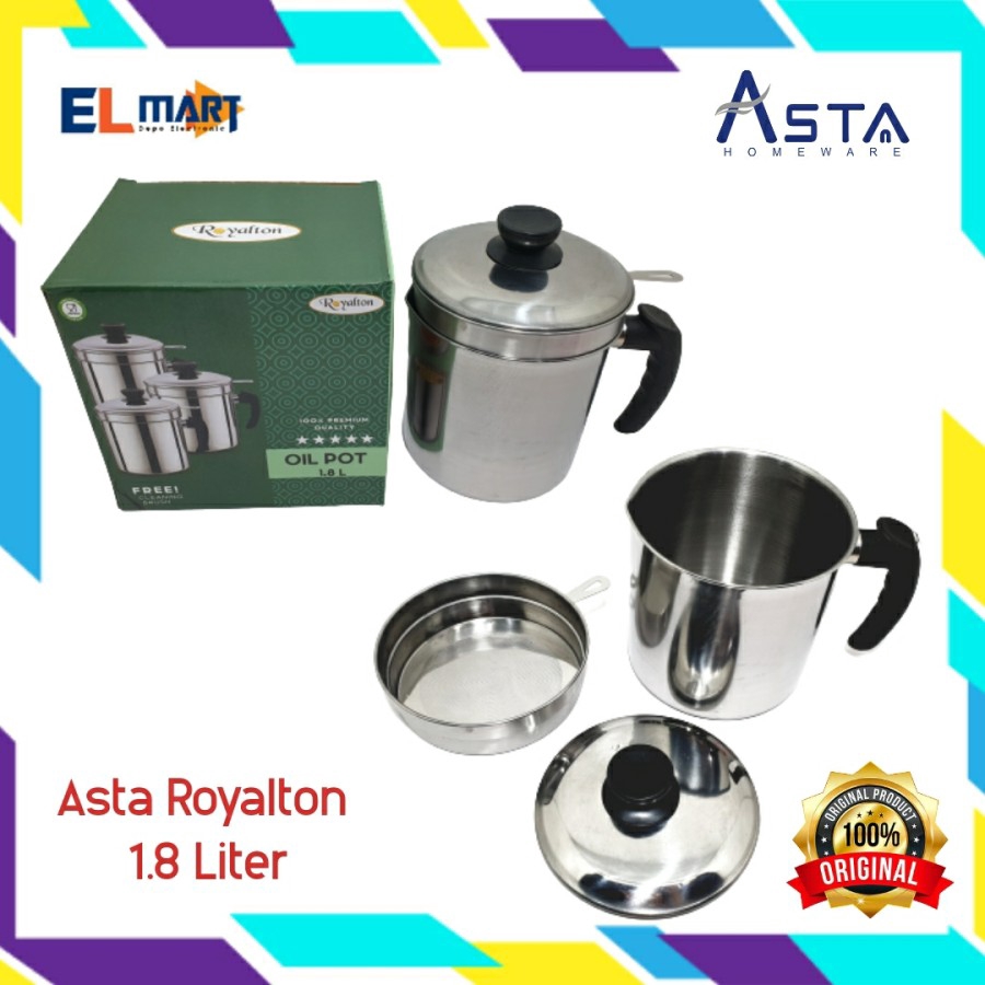 Oil Pot Saringan Minyak Goreng Stainless 1.8 Liter Asta Royalton Praktis dan simpel