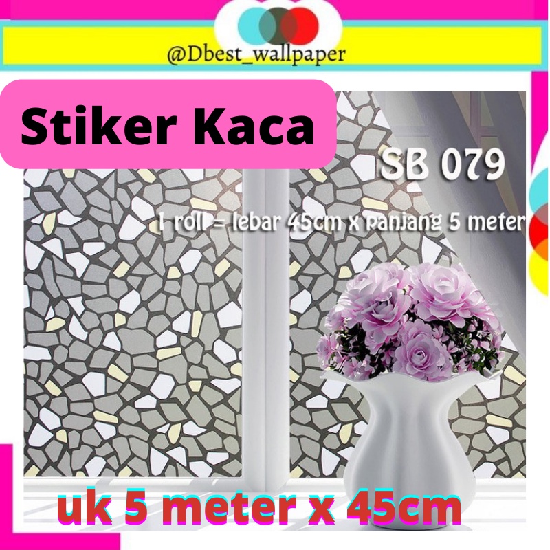 [DBEST] STIKER KACA SB 079 UK 5 METER X 45CM MOTIF BATU MOZAIK STICKER KACA SUNBLAST KACA   STICKER 