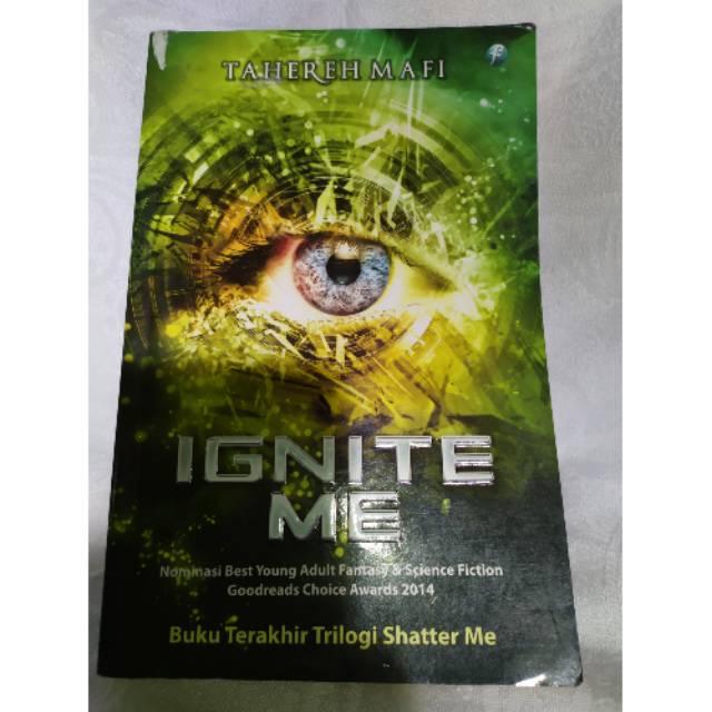 Novel Ignite Me by Tahereh Mafi