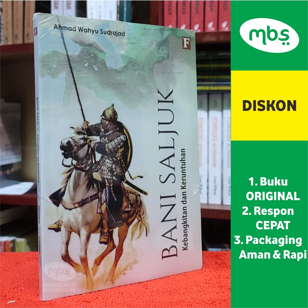 BUKU BANI SALJUK - Kebangkitan dan Keruntuhan - Ahmad Wahyu Sudrajad
