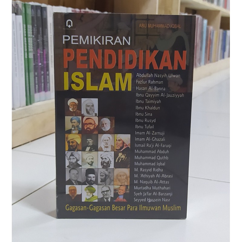 Jual Buku PEMIKIRAN PENDIDIKAN ISLAM Gagasan-Gagasan Besar Para Ilmuwan ...