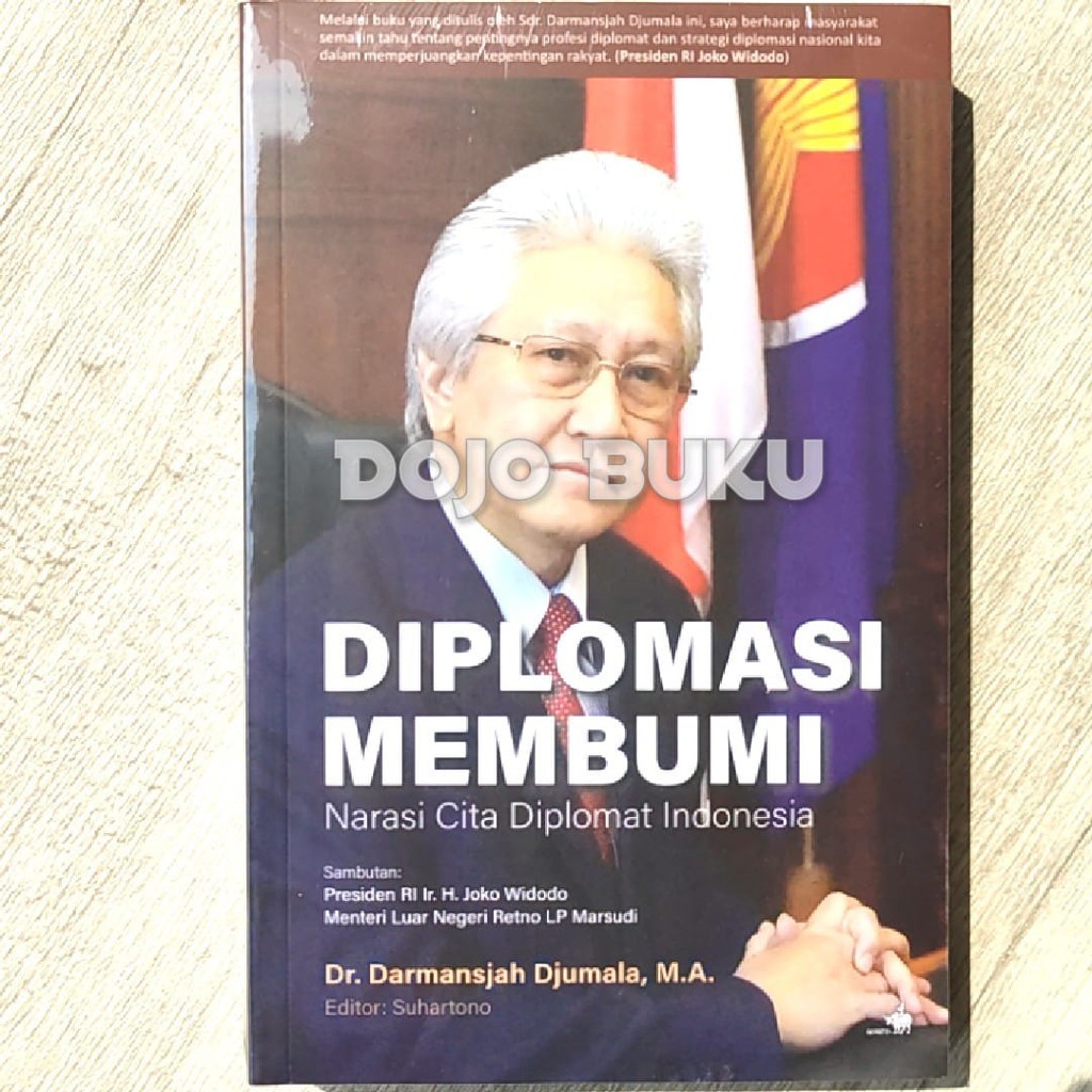 Diplomasi Membumi Narasi Cita Diplomat Indonesia by Dr. Darmansyah