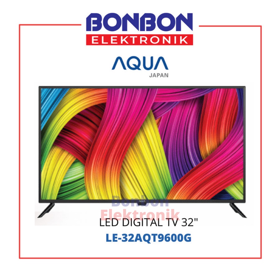 AQUA LED Digital TV 32 Inch LE32AQT9600G / LE 32AQT9600 G