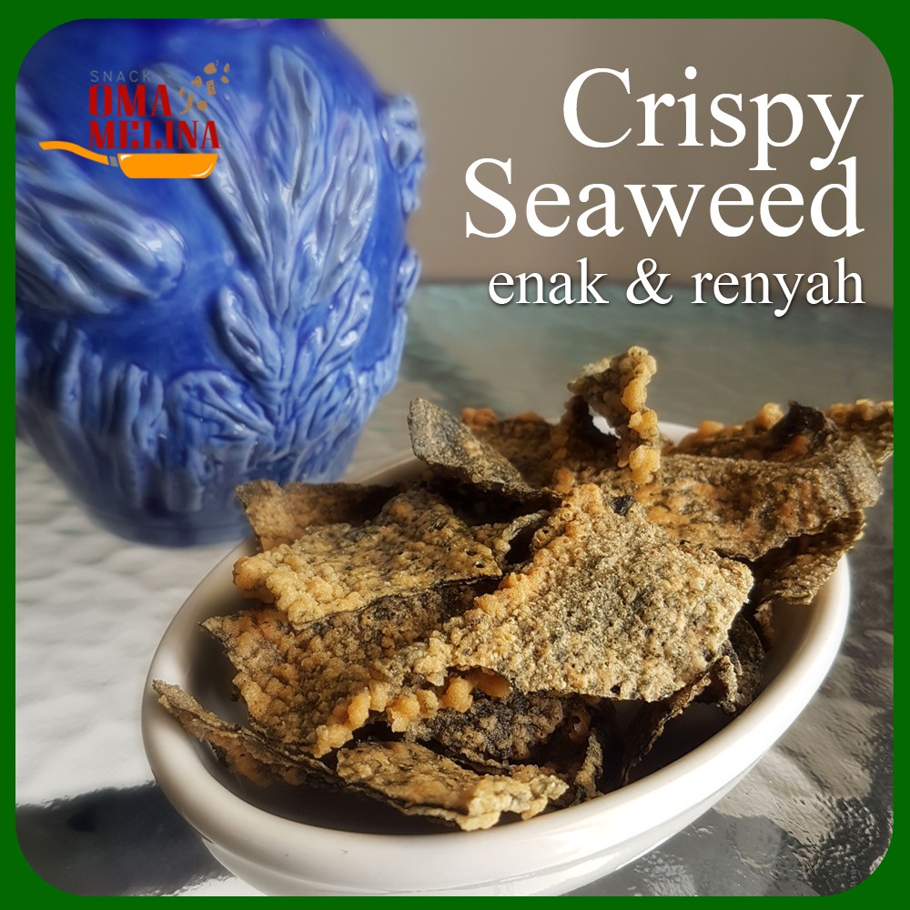 

Crispy Seaweed oleh Oma Melina, keripik rumput laut gurih dan renyah!