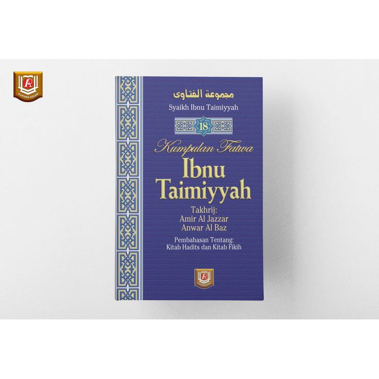 Majmu Fatawa - Kumpulan Fatwa Ibnu Taimiyyah jilid 18