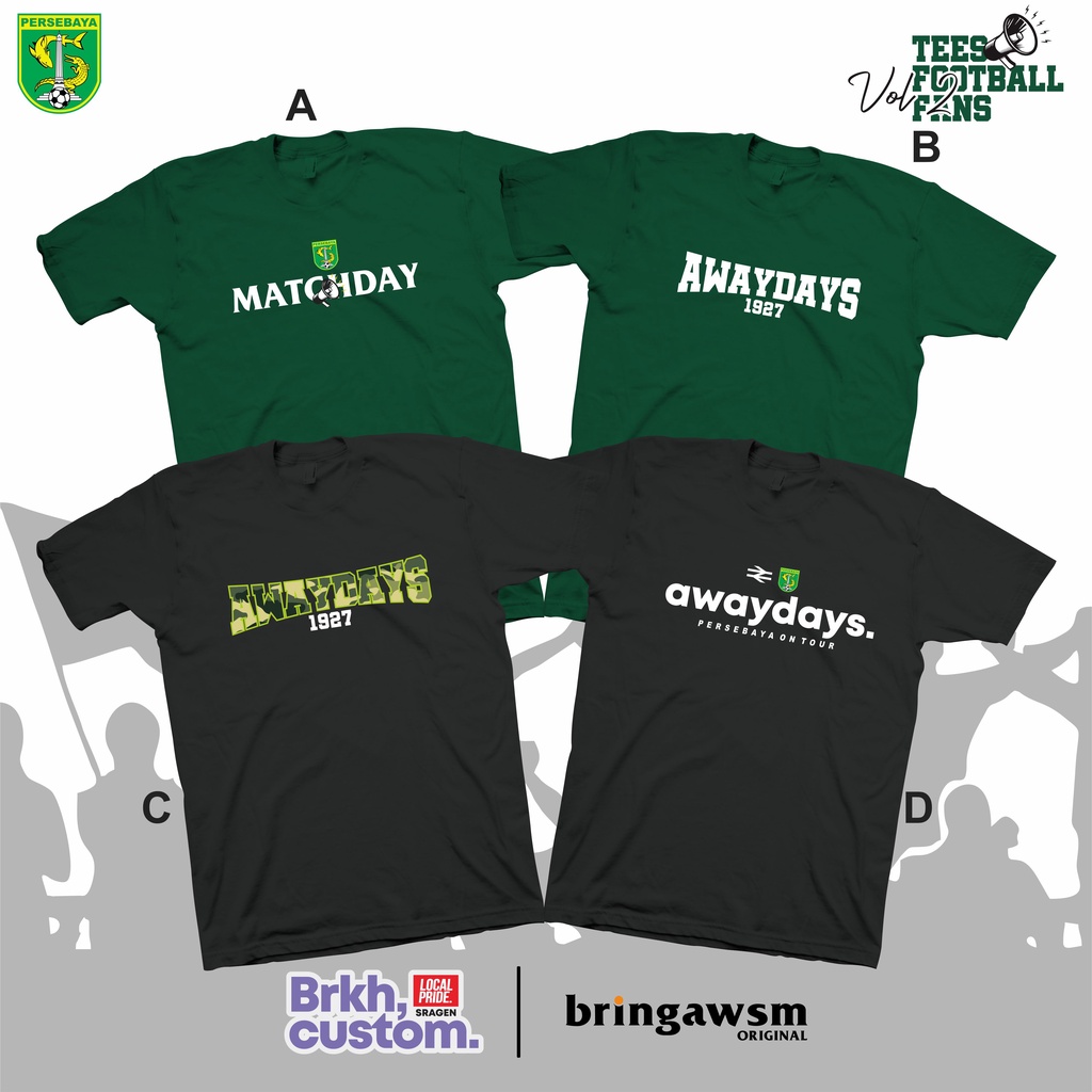 KAOS PERSEBAYA SURABAYA KAOS CASUAL KAOS SUPORTER KAOS BOLA KAOS DISTRO KAOS AWAYDAYS BRKHCUSTOM