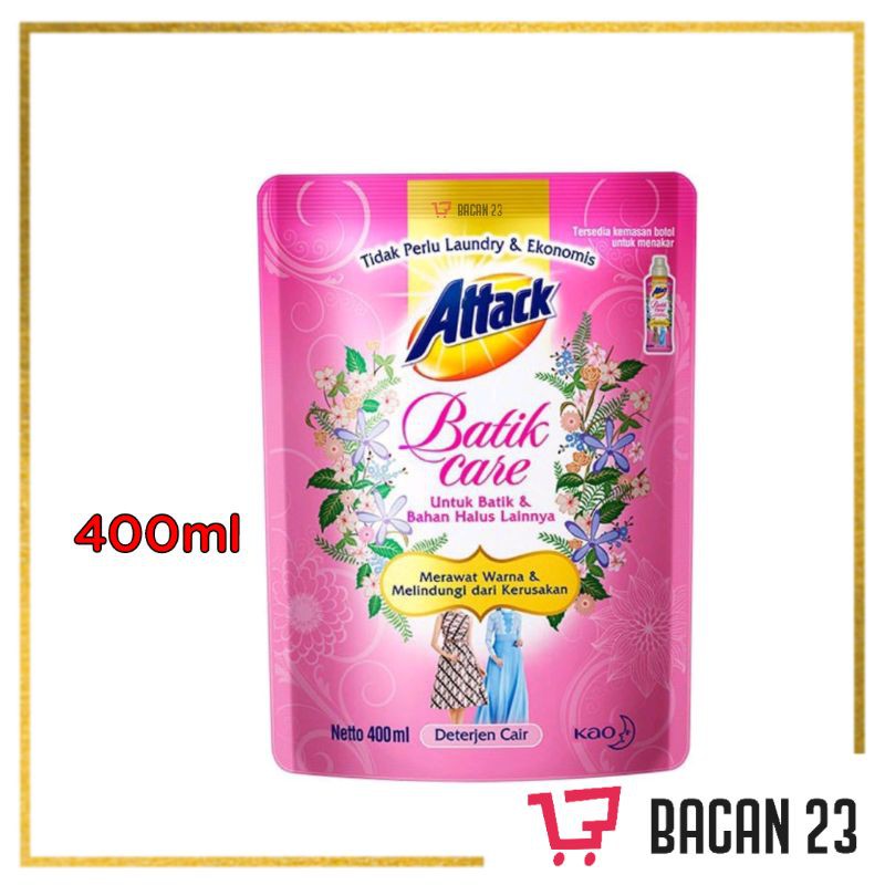 Deterjen Cair Attack Batik Care (400ml) / Sabun Cuci Cair / Bacan 23 - Bacan23