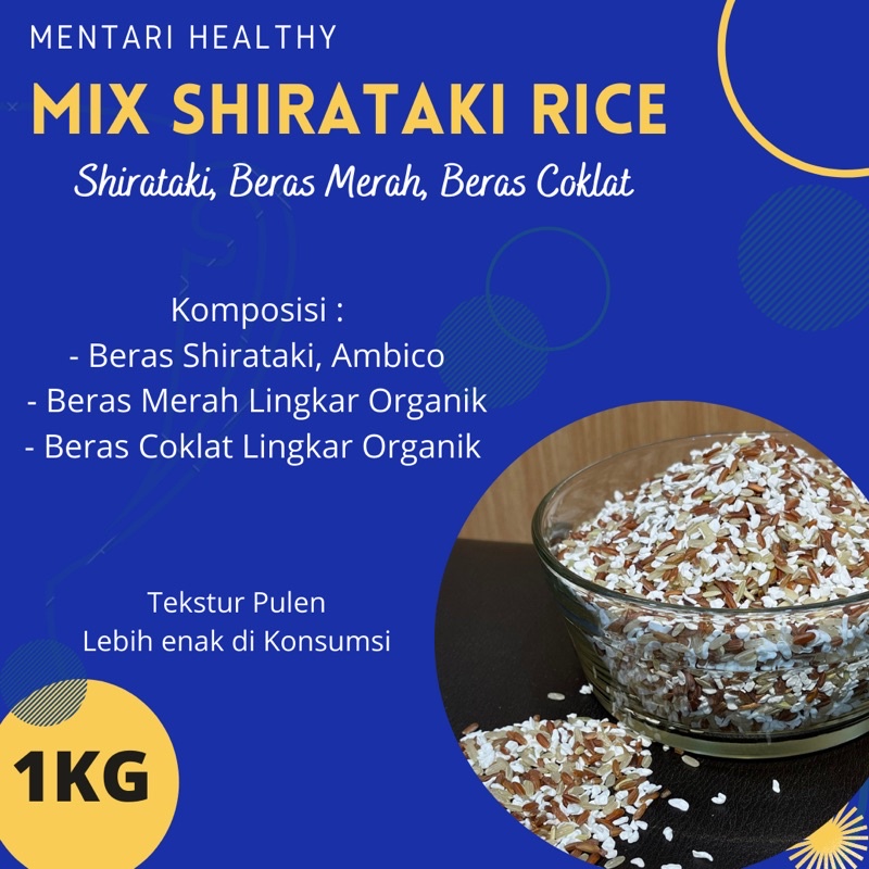 Mix Shirataki Rice 1KG ( Beras Mix Shirataki, Beras Merah, Beras Coklat ) 1KG