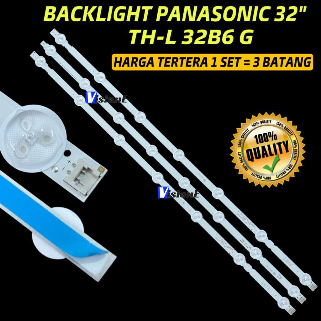 BACKLIGHT TV LED PANASONIC 32 INCH THL32B6G TH-L32B6G THL 32B6G L32B6G 32B6 LAMPU BL 32 IN 7 8 7 LED