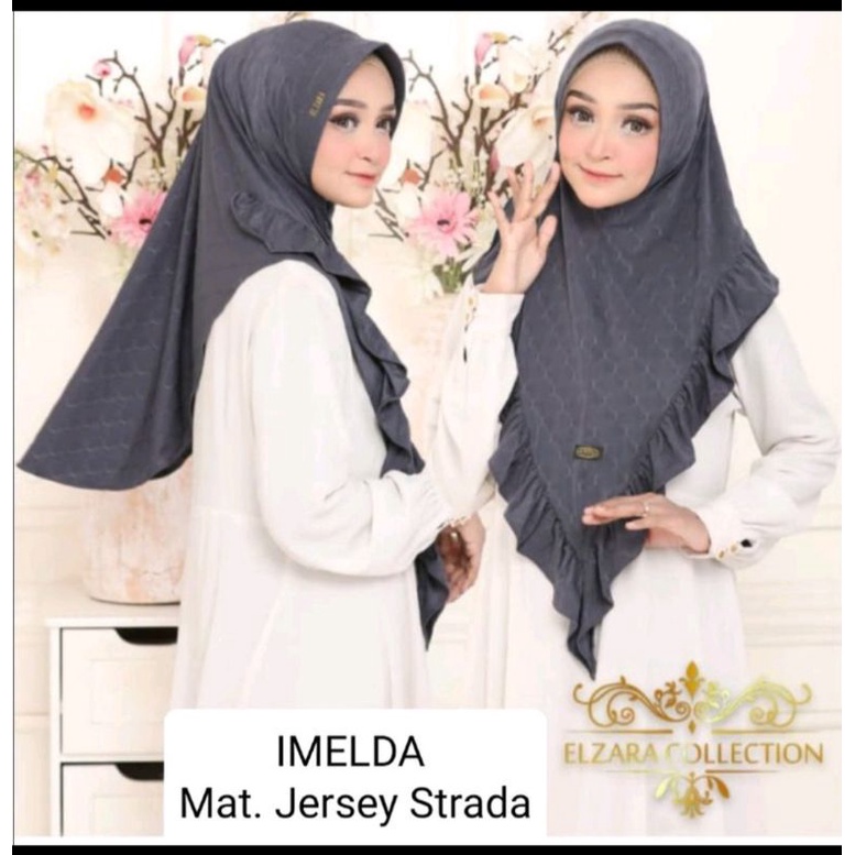 HIJAB IMELDA Mat. Jersey Strada BY ELZARA collection / Hijab Instan / hijab murah / hijab kekinian
