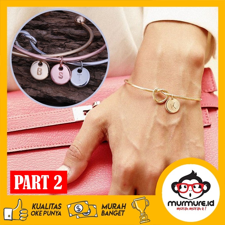 MURMURE.ID |  PART 2 | GELANG BANGLE MOTIF 26 HURUF ABJAD ALFABET WANITA FASHION IMPORT MURAH GELANG