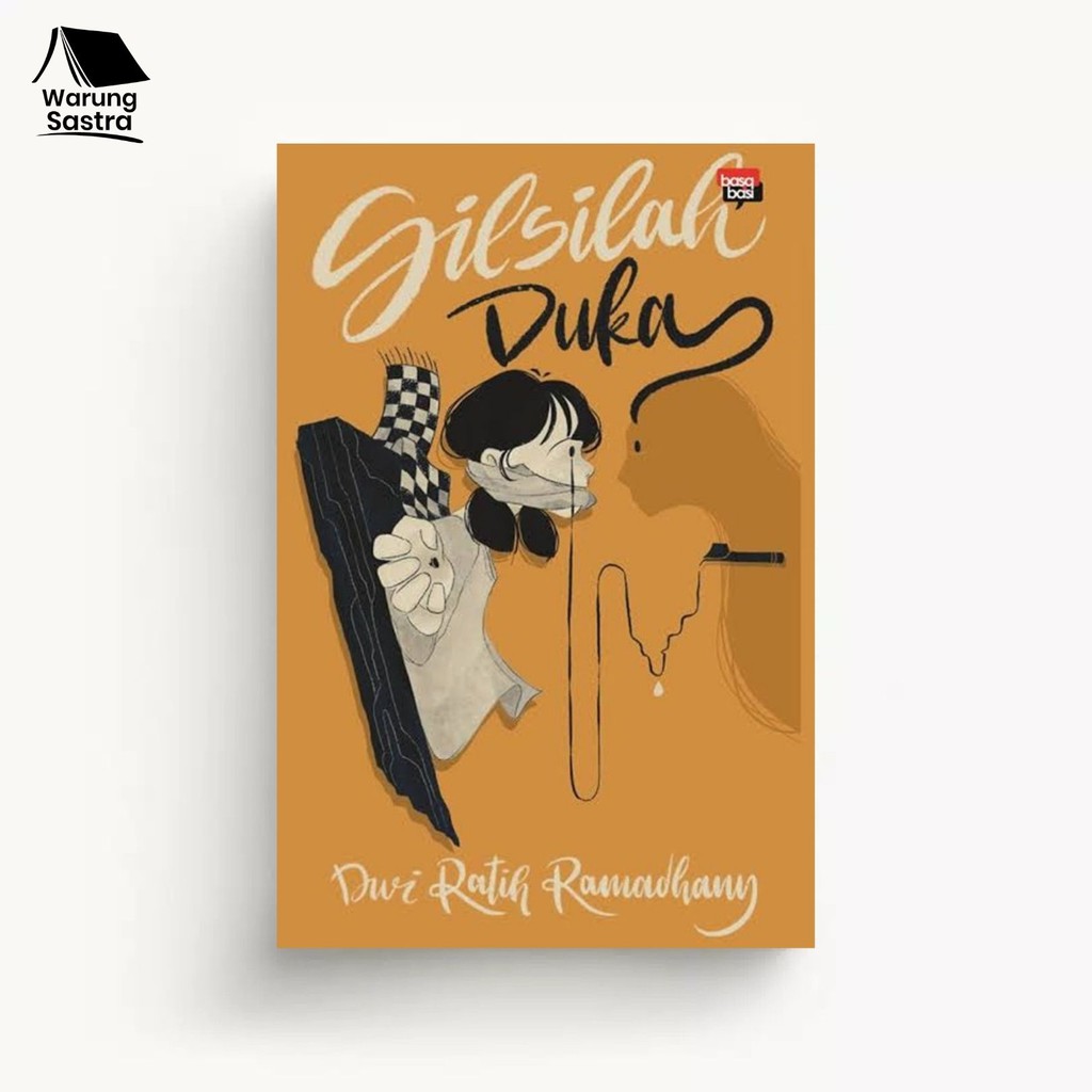 Silsilah Duka - Dwi Ratih Ramadhany