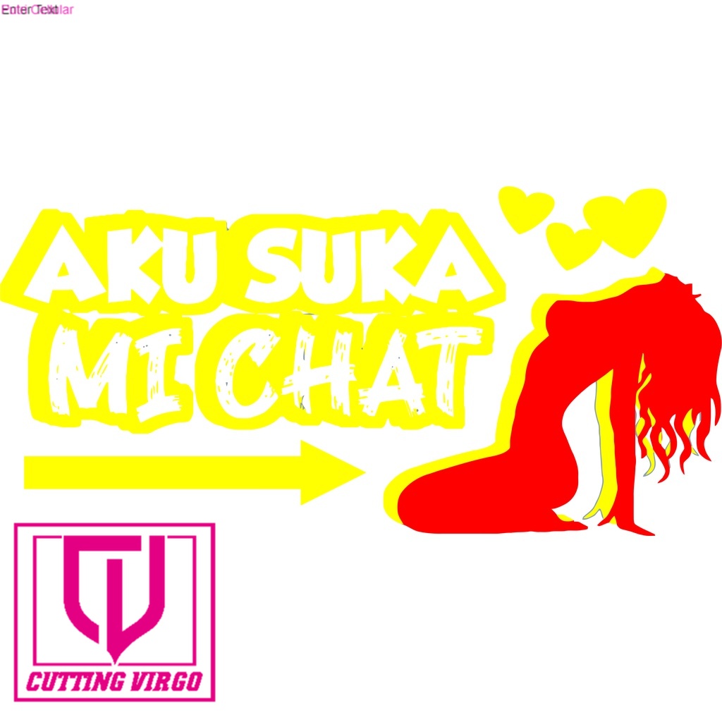 Cutting stiker Aku suka michat