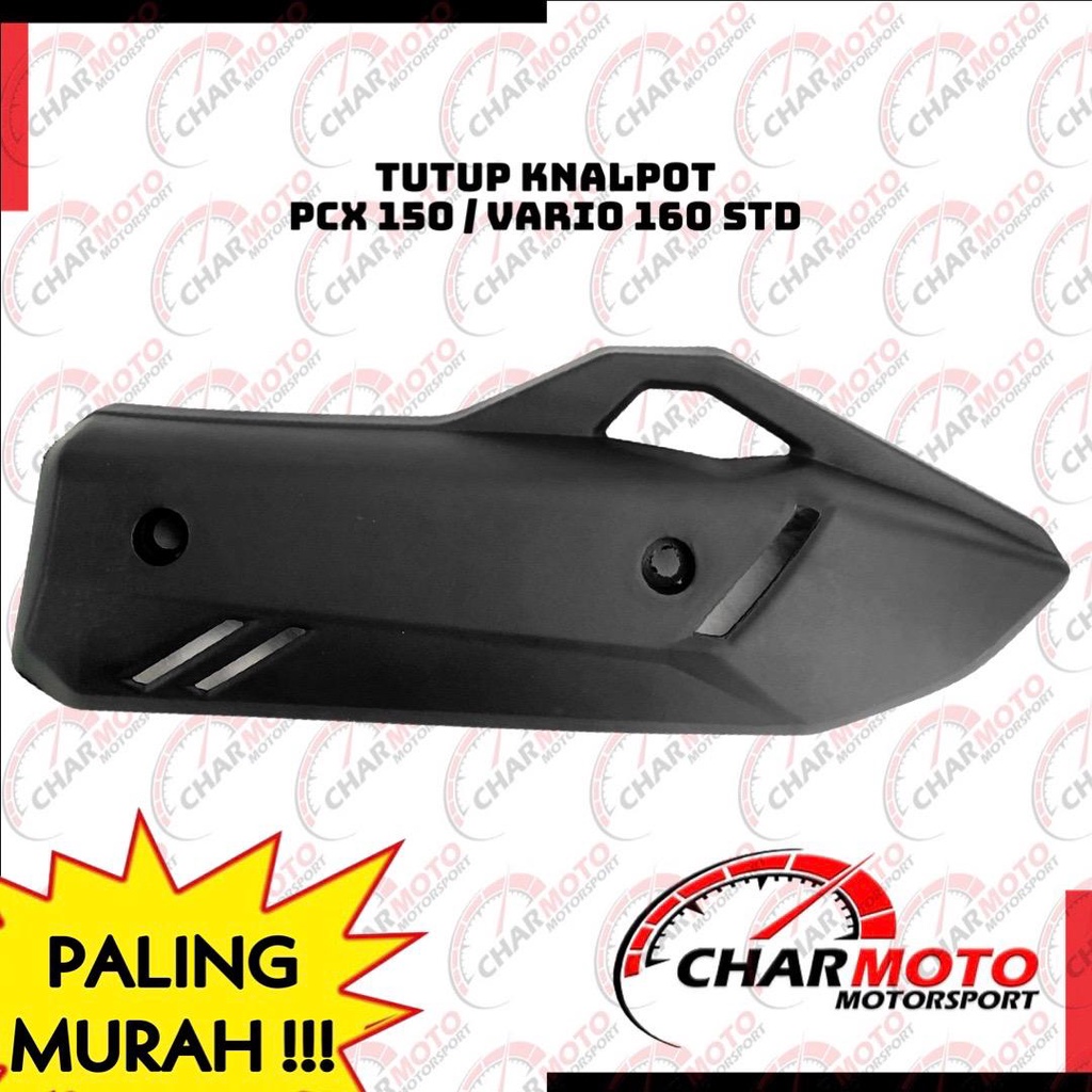 Cover Tutup Knalpot Premium Vario Variasi 110 2017,  125 Tekno, 150 FI , 150 All New 2018, 160 STD, 110 Carbulator Lama PCX 150 PNP - Charmoto