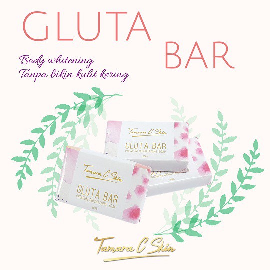 GLUTA BAR TAMARA C SKIN Sabun Pemutih Badan Original 3 Pcs