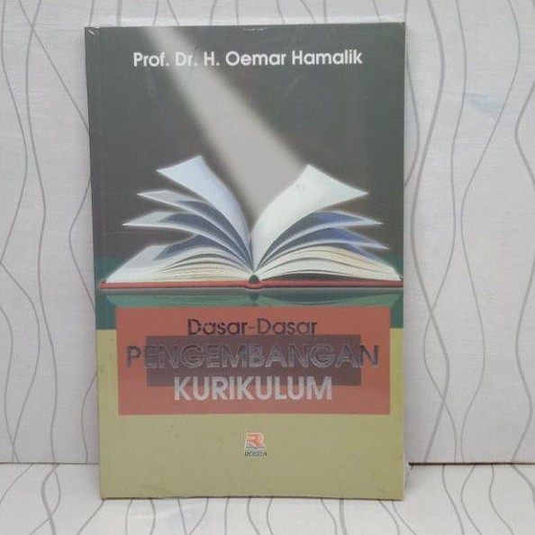 BUKU DASAR - DASAR PENGEMBANGAN KURIKULUM