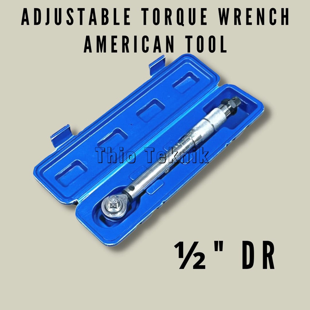 Kunci Momen Torsi 1/2" Drive Adjustable Torque Wrench American Tool