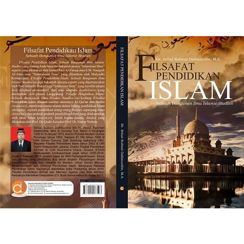 

Filsafat Pendidikan Islam Sebuah Bangunan Ilmu Islamic Studies