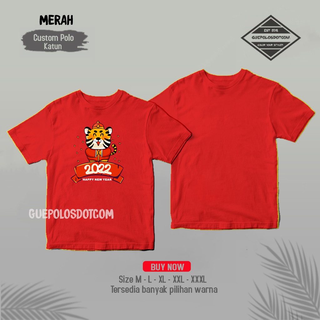 TSHIRT BAJU KAOS IMLEK 2022 harimau kartun happy new year 2022 - KAOS GONG XI FA CAI FREE NAMA COUPL