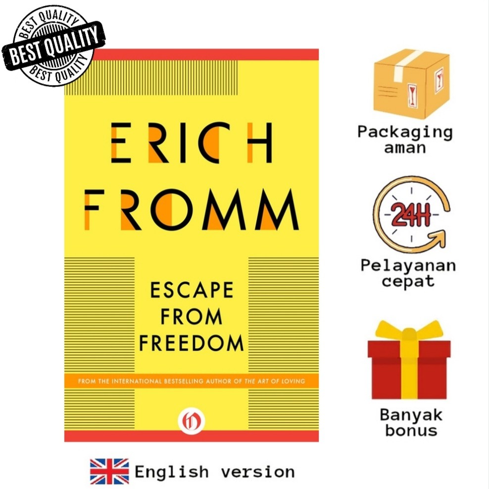 Escape from Freedom by Erich Fromm