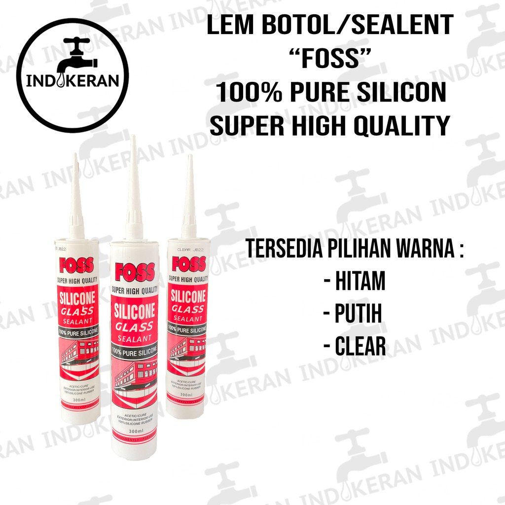 INDOKERAN - Lem Botol Silicone Sealant - FOSS - High Quality