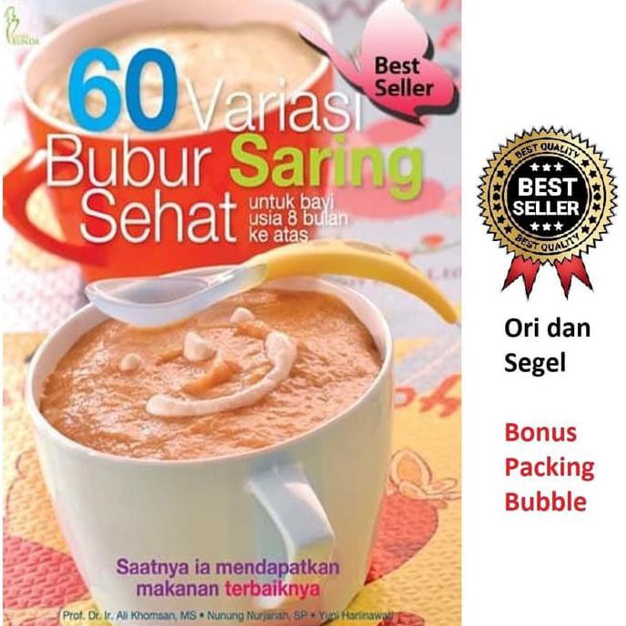 Best Seller Buku Resep Mpasi 60 Variasi Bubur Saring Sehat Bayi 8 Bulan Bestseller Shopee Indonesia