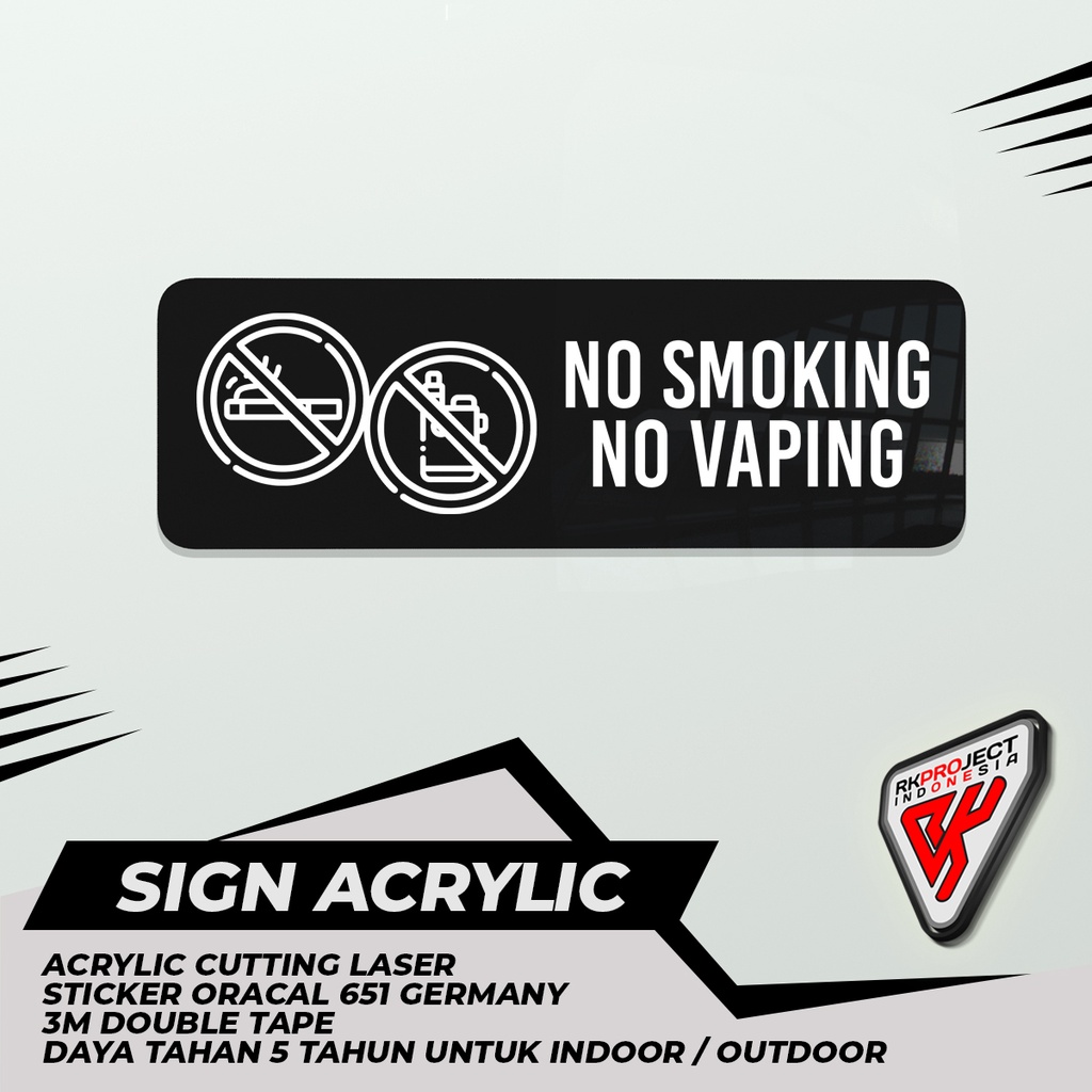 

SIGN BOARD AKRILIK NO SMOKING NO VAPING