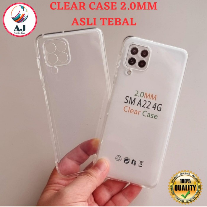 C/C- clear case 2.0mm samsung a22 4G (2021) asli bahan tebal bening