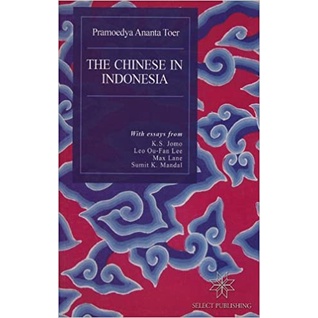 (ORIGINAL) The Chinese in Indonesia Pramoedya Ananta Toer