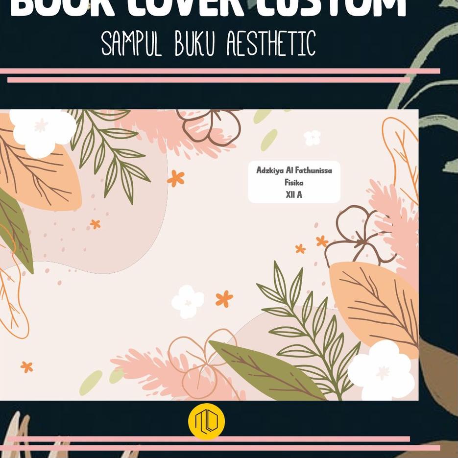 

Telah Hadir Ⓝ (ISI 10 PCS) Sampul Buku Aesthetic Custom Nama | Sampul Buku Big Boss / Campus / Sidu | SAMPUL BUKU AESTETIK | BOOK COVER AESTHETIC | SAMPUL BUKU BOOK COVER A5 B5 AESTHETIC EDITION |Sampul buku tulis sekolah custom gambar motif karakter stan