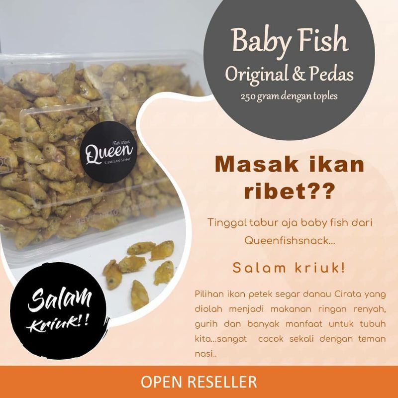 

Baby fish || queen fis snack