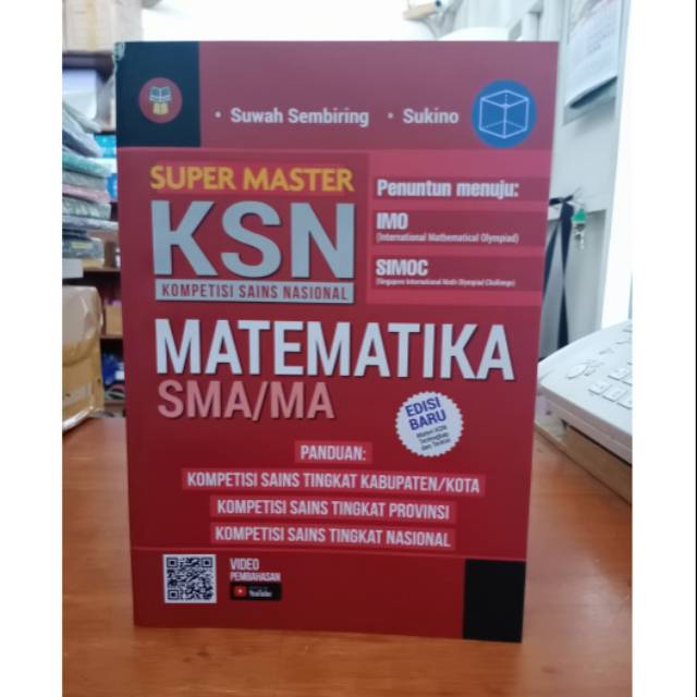 

BUKU OLIMPIADE MATEMATIKA SUPER MASTER KSN MATEMATIKA SMA/MA - SUWAH SEMBIRING & SUKINO