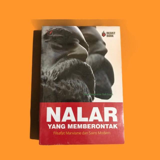 Nalar Yang Memberontak - Alan Woods Dan Ted Grant