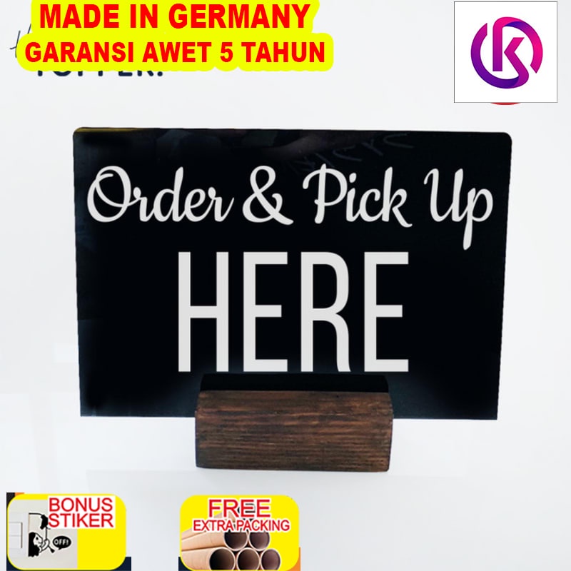 

Terlaris Order & Pick Up Here Standing Meja Kayu | Sign Akrilik