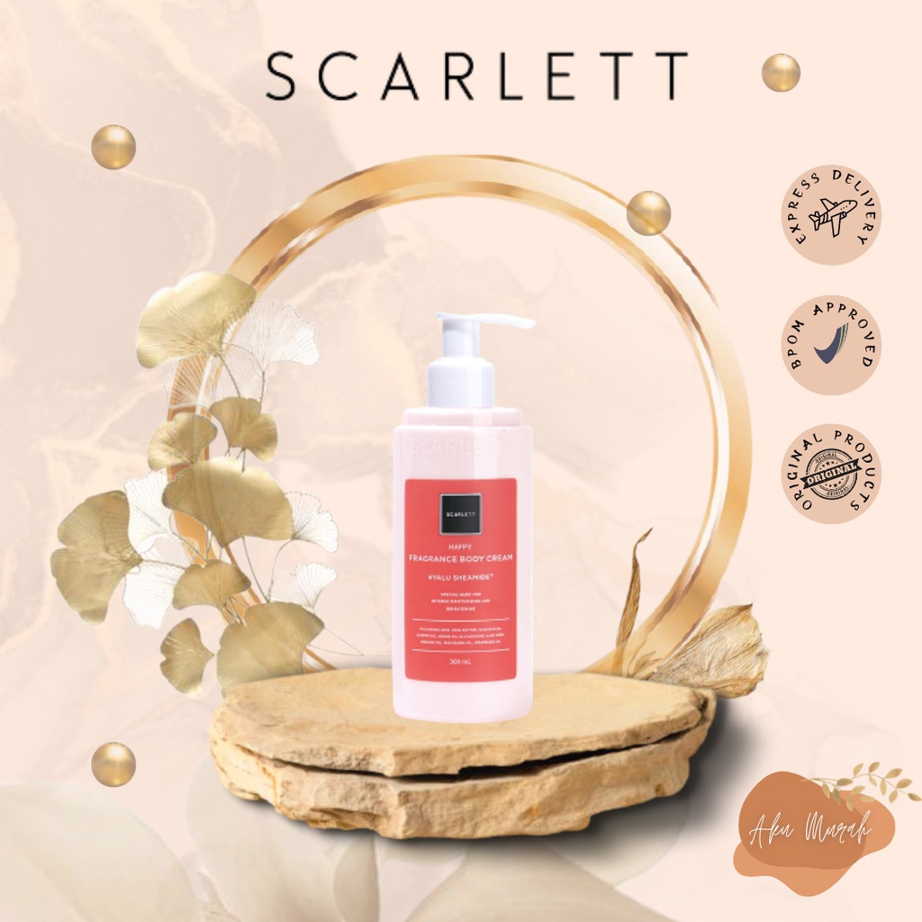 ✨ AKU MURAH ✨ Scarlett Whitening Body Cream &quot;Happy&quot; 300ml