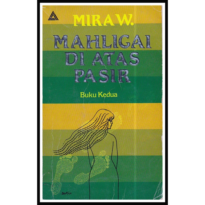 MIRA W - MAHLIGAI DI ATAS PASIR - BUKU KEDUA