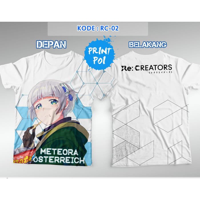 Recreators Meteora Osterreich [Kaos FullPrint Anime] Print Poi