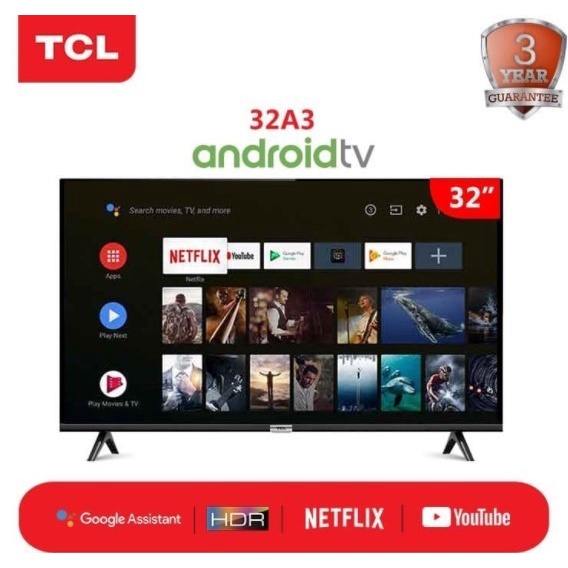 TCL LED Smart Android TV 32" Digital TV 32A3 HDR Netflix LED TV DVBT2