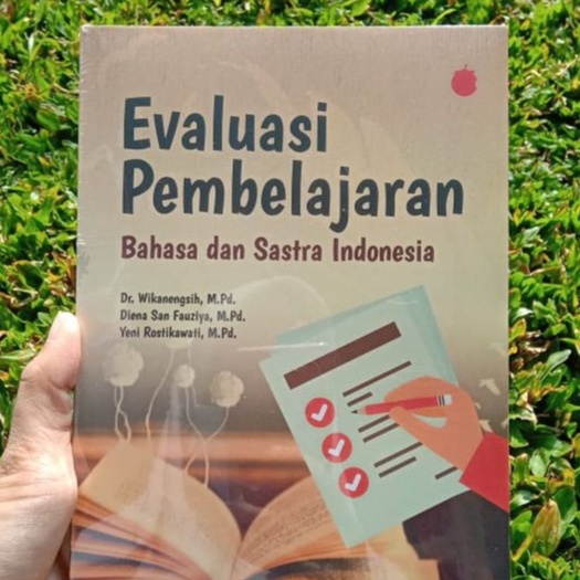 Evaluasi Pembelajaran Bahasa dan Sastra Indonesia-1