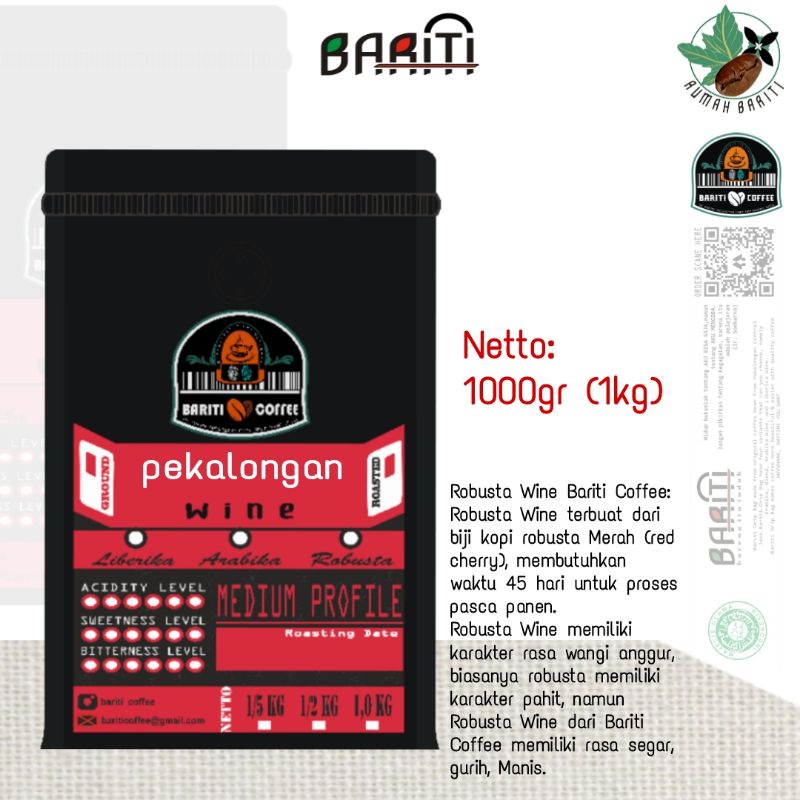 

Kopi Robusta Wine Pekalongan (Berat: 1kg )
