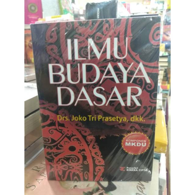 

BUKU ILMU BUDAYA DASAR By Joko Tri Prasetyo