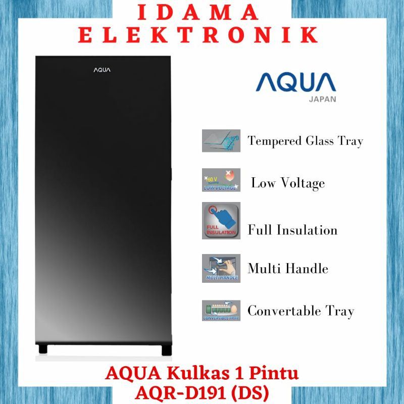 AQUA Kulkas 1 Pintu - AQR-D191(DS)