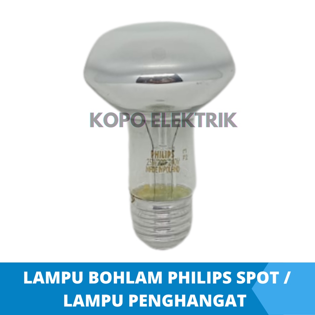 Lampu Bohlam 40 Watt Philips Spot NR63/Lampu Penghangat 40w